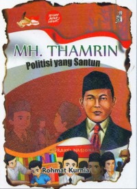 M. H. Thamrin: Politisi yang Santun