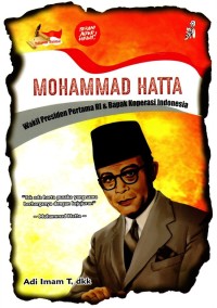 Mohammad Hatta: Wakil Presiden Pertama RI & Bapak Koperasi Indonesia