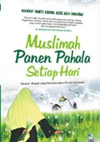 Muslimah Panen Pahala Setiap Hari