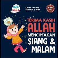 Terima Kasih Allah Menciptakan Siang & Malam