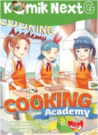 Komik Next G: Cooking Academy