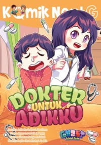 Komik Next G: Dokter untuk Adikku