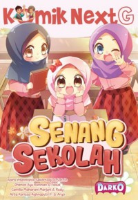 Komik Next G: Senang Sekolah