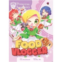 Princess Academy: Food Vlogger