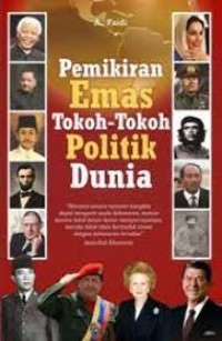 Pemikiran Emas Tokoh-Tokoh Plitik Dunia