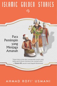 Para Pemimpin yang Menjaga Amanah