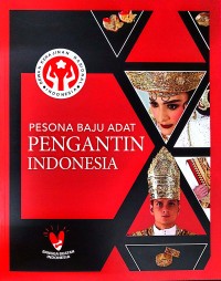 Pesona Baju Adat Pengantin Indonesia