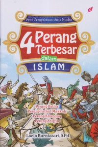 4 Perang Terbesar dalam Islam