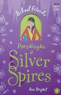 Persaingan di Silver Spires