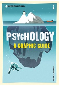 Psychology A Graphic Guide