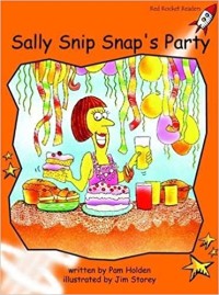 Fluency 1: Sally Snip Snap's Party