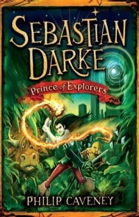 Sebastian Darke: Prince of Explorers