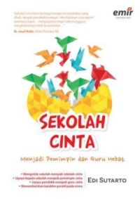 Sekolah Cinta: Menjadi Pemimpin dan Guru Hebat