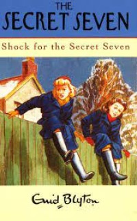 The Secret Seven: Shock for the Secret Seven