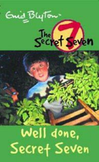 The Secret Seven: Well Done, Secret Seven