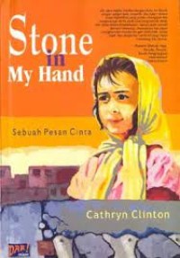 Stone in My Hand: Sebuah Pesan cinta