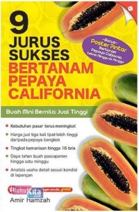 9 Jurus Sukses Bertanam Pepaya California