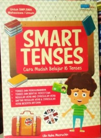 Smart Tenses: Cara Mudah Belajar 16 Tenses