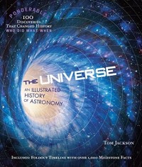 The Universe an Illustrated History of Astronomy