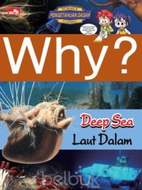 Why? Deep Sea - Laut Dalam