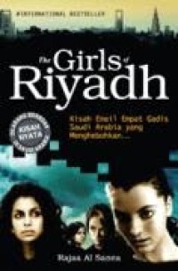 Image of The Girls of Riyadh: Kisah Emial Empat Gadis Saudi Arabia yang Menghebohkan...